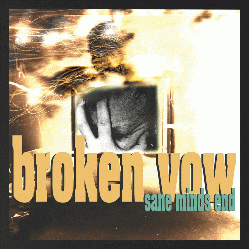 Broken Vow : Sane Minds End